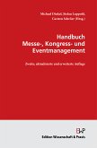 Handbuch Messe-, Kongress- und Eventmanagement. (eBook, ePUB)