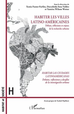 Habiter les villes latino-américaines - Fuster-Farfán, Xenia; Sosa Valdez, Darysleida; Wilson Wetter, Yaneira