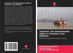 Turismo: Um Pensamento sobre o Calcutá e sua História - Jamader, Asik Rahaman;Sardar, Saswati;Bhattacharyya, Aatreyee