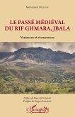 Le passé médiéval du Rif Ghmara, Jbala