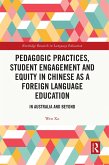 Pedagogic Practices, Student Engagement and Equity in Chinese as a Foreign Language Education (eBook, ePUB)