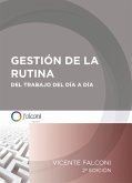 Gestión de la rutina del trabajo del día a día (eBook, ePUB)