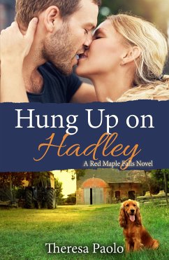 Hung Up on Hadley (eBook, ePUB) - Theresa Paolo