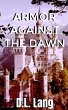 Armor Against the Dawn (eBook, ePUB) - Bild 1