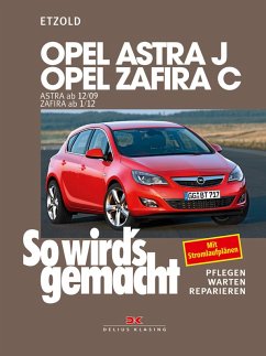 Opel Astra J von 12/09 bis 9/15, Opel Zafira C ab 1/12 (eBook, PDF) - Etzold, Rüdiger