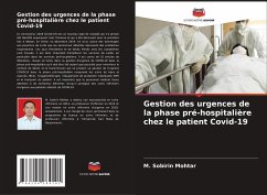 Gestion des urgences de la phase pré-hospitalière chez le patient Covid-19 - Mohtar, M. Sobirin