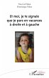 Et moi, je te signale que je pars en... - Bild 1