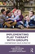 Implementing Play Therapy with Groups... - Bild 1