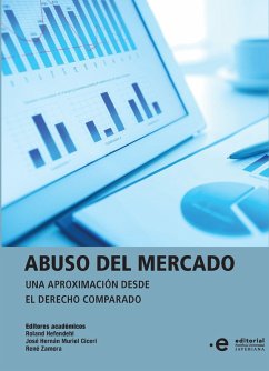 Abuso del mercado (eBook, ePUB) - Hefendehl, Roland; Muriel Ciceri, José Hernán; Zamora, René