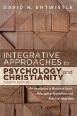 Integrative Approaches to Psychology and Christianity, Fourth Edition (eBook, ePUB) Integrative Approaches to Psychology and Christianity, Fourth Edition (eBook, ePUB)