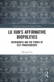 Lu Xun's Affirmative Biopolitics (eBook, ePUB)