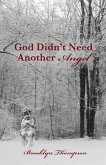 God Didn't Need Another Angel (eBook, ePUB)