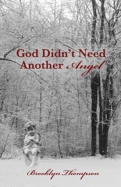 God Didn't Need Another Angel (eBook, ePUB) - Thompson, Brooklyn