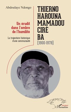 Thierno Harouna Mamadou Ciré Ba (1900-1978) - Ndongo, Abdoulaye