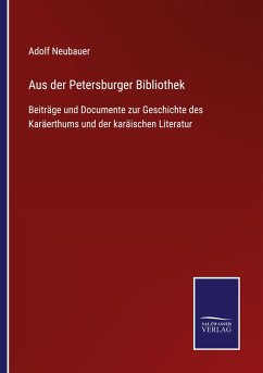 Aus der Petersburger Bibliothek - Neubauer, Adolf