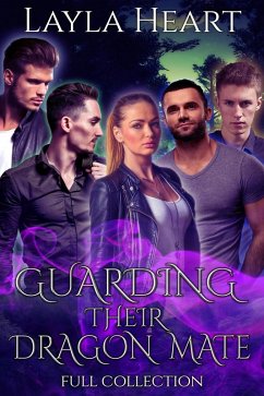 Cover Guarding Their Dragon Mate [Full Collection] (eBook, ePUB)
