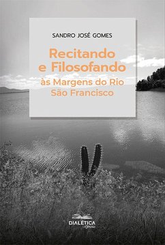 Cover Recitando e Filosofando às Margens do Rio São Francisco (eBook, ePUB)