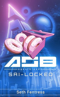Sai-Locked (Age Of Bipeds, #1) (eBook, ePUB) - Fentress, Seth