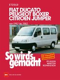 Fiat Ducato/Peugeot Boxer/Citroen Jumper von 1982 bis 2002 (eBook, PDF)