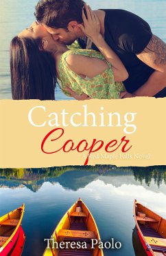 Catching Cooper (eBook, ePUB) - Paolo, Theresa