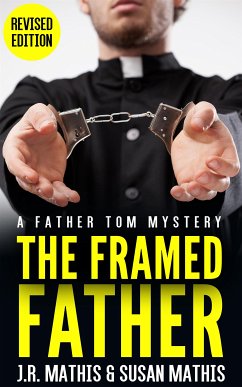 The Framed Father (eBook, ePUB) - Mathis, Susan; R. Mathis, J.