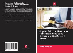 O princípio da liberdade contratual e os seus limites no direito civil russo - Maxurov, Alexei