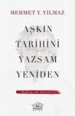 Askin Tarihini Yazsam Yeniden