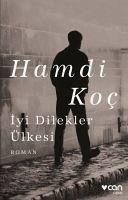 Iyi Dilekler Ülkesi - Koc, Hamdi