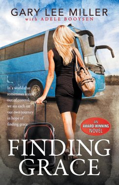 Finding Grace (eBook, ePUB) - Miller, Gary Lee