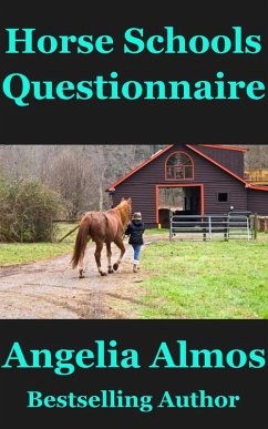 Cover Horse Schools Questionnaire (Horse Schools Articles, #5) (eBook, ePUB)