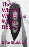 The Wizard Without a Wand - Book 2: The Diary of Jenie Maloy (eBook, ePUB)