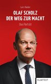 Olaf Scholz. Der Weg zur Macht (eBook, ePUB)