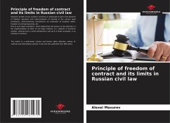 Principle of freedom of contract and its limits in Russian civil law - Maxurov, Alexei