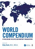 World Compendium of Healthcare Facilities and Nonprofit Organizations (eBook, ePUB)