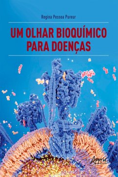 Cover Um Olhar Bioquímico para Doenças (eBook, ePUB)