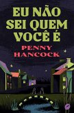 Eu não sei quem você é (eBook, ePUB)