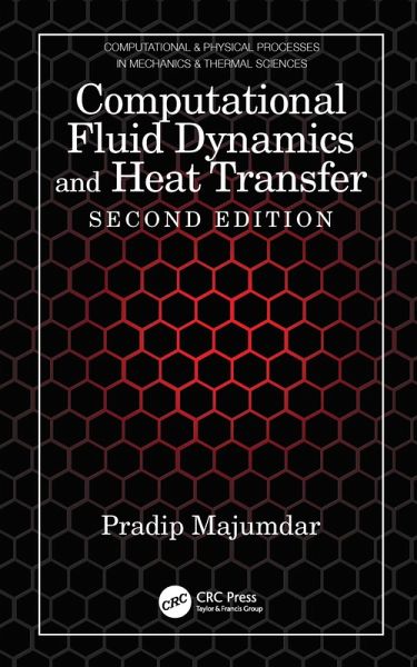 Computational Fluid Dynamics and Heat Transfer (eBook, PDF) Computational Fluid Dynamics and Heat Transfer (eBook, PDF)
