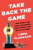 Take Back the Game (eBook, ePUB)