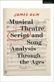 Musical Theatre Script and Song Analysis Through the Ages (eBook, ePUB)