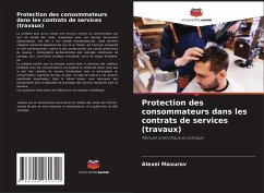 Protection des consommateurs dans les contrats de services (travaux) - Maxurov, Alexei