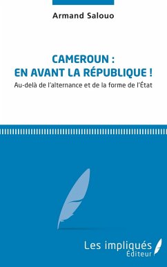 Cameroun: En avant la République - Salouo, Armand