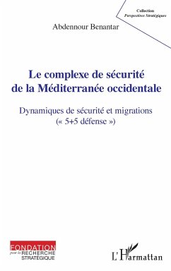 Le complexe de sécurité de la Méditerranée occidentale - Benantar, Abdennour