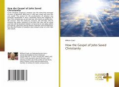 How the Gospel of John Saved Christianity - Coats, William