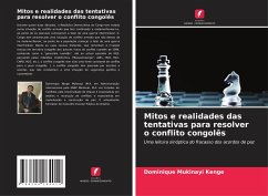 Mitos e realidades das tentativas para resolver o conflito congolês - Kenge, Dominique Mukinayi