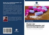 Muster der Antibiotikaabgabe und Verschreibungsmuster