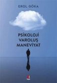 Psikoloji Varolus Maneviyat