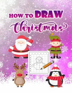 How To Draw Christmas for Kids - Boyle, Alice