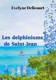 Les delphiniums de Saint-Jean