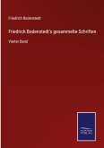 Friedrich Bodenstedt's gesammelte Schriften