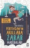 Pertevcanin Akillara Zarar Maceralari